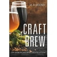 thumbnail image 1 of Craft Brew: An American Beer Revolution (Hardcover), 1 of 2