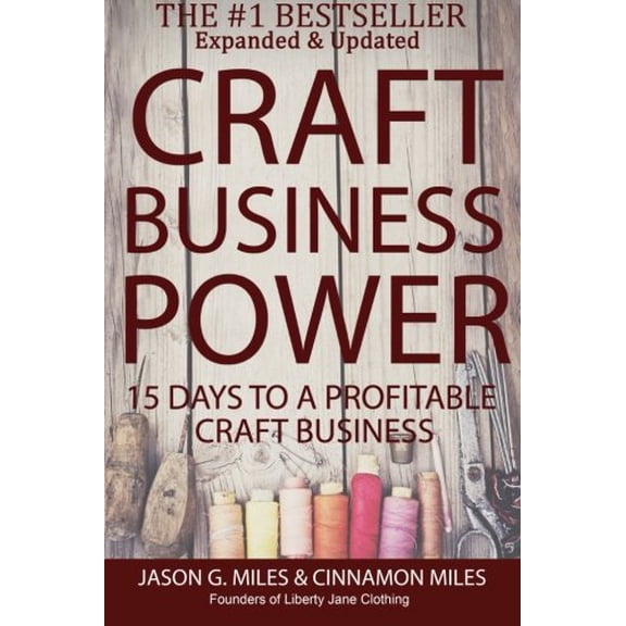 Pre-Owned Craft Business Power: 15 Days To A Profitable Online Craft Business (Paperback) 1484065662 9781484065662