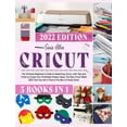 thumbnail image 1 of Craft Cricut 5 in 1: The Ultimate Beginner's Guide to Mastering Cricut, with Tips and Tricks to Create Your Profitable Project, Book 1, (Hardcover), 1 of 1