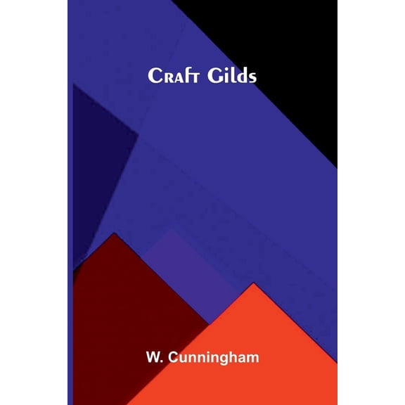 Craft Gilds, (Paperback)