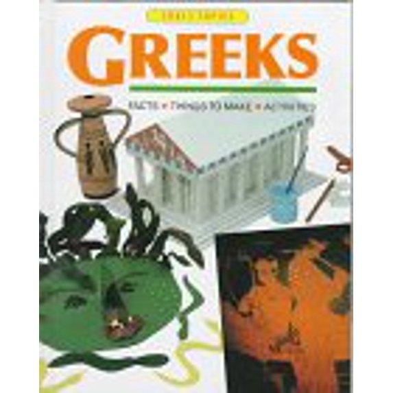 Pre-Owned Greeks: Facts, Things to Make, Activities (Library Binding) 0531142469 9780531142462