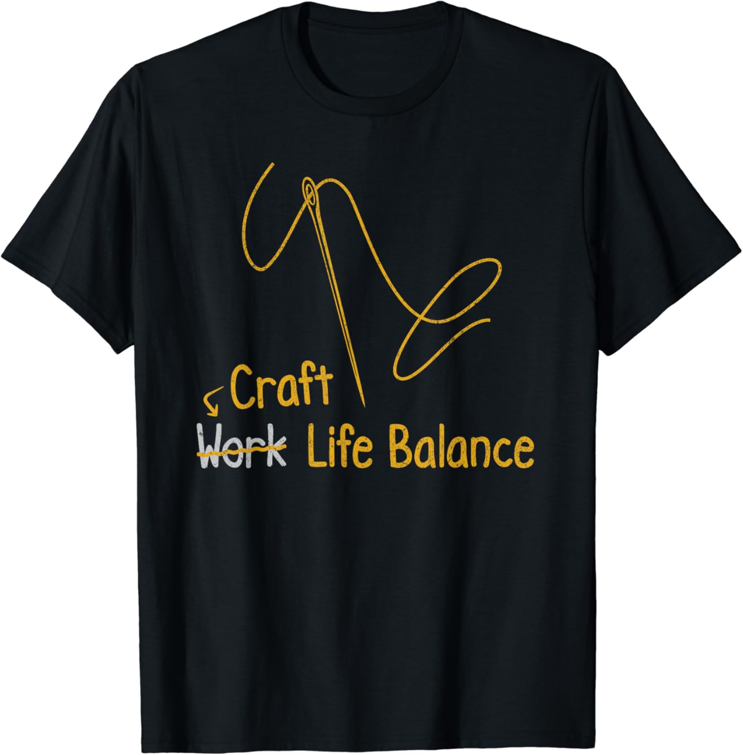 Craft Work Life Balance - Crafting DIY T-Shirt - Walmart.com