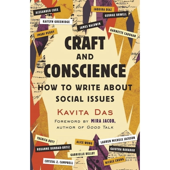 Craft and Conscience: How to Write about Social Issues, (Paperback)