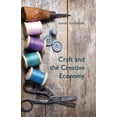thumbnail image 1 of Craft and the Creative Economy, (Paperback), 1 of 1