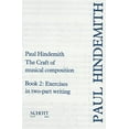 thumbnail image 1 of Pre-Owned The Craft of Musical Composition, Book 2: Exercises in Two-Part Writing (Paperback) 0901938416 9780901938411, 1 of 1