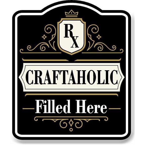 Craftaholic_RX_Filled_Here_BLACK Aluminum Composite Sign, 15"x18"