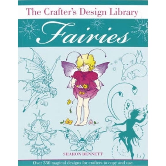 Pre-Owned The Crafter's Design Library Fairies (Paperback) 0715327151 9780715327159