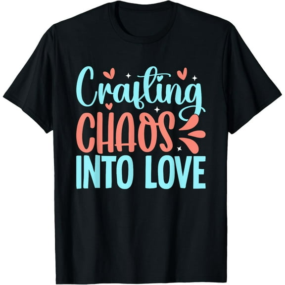 Crafting Chaos into Love Nanny T-Shirt