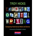 thumbnail image 1 of Pre-Owned Crafting Digital Writing: Composing Texts Across Media and Genres, (Paperback), 1 of 1