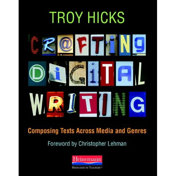 Pre-Owned Crafting Digital Writing: Composing Texts Across Media and Genres, (Paperback)