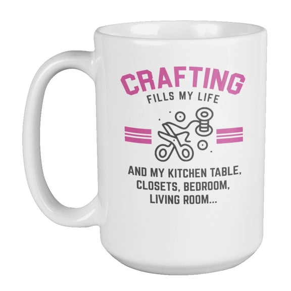 Crafting Fills Life Coffee & Tea Mug for Crochet Crafter or Knitter (15oz)