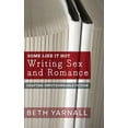 thumbnail image 1 of Some Like It Hot: Writing Sex and Romance, 1 of 1