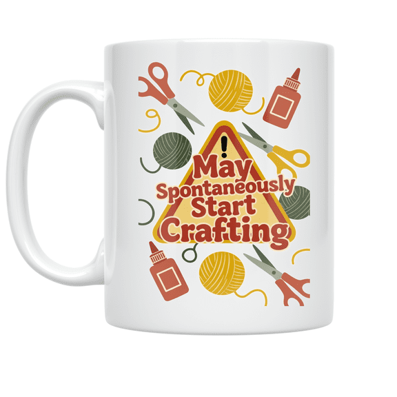 Crafting Warning Humor - Craft Lover - 11 oz Ceramic Coffee Mug