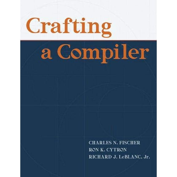 Pre-Owned Crafting a Compiler, (Paperback)