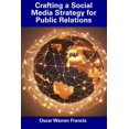 thumbnail image 1 of Crafting a Social Media Strategy for Public Relations (Paperback), 1 of 1