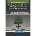 thumbnail image 1 of Crafting a Sustainable Future Through Education and Sustainable Development, (Paperback), 1 of 1