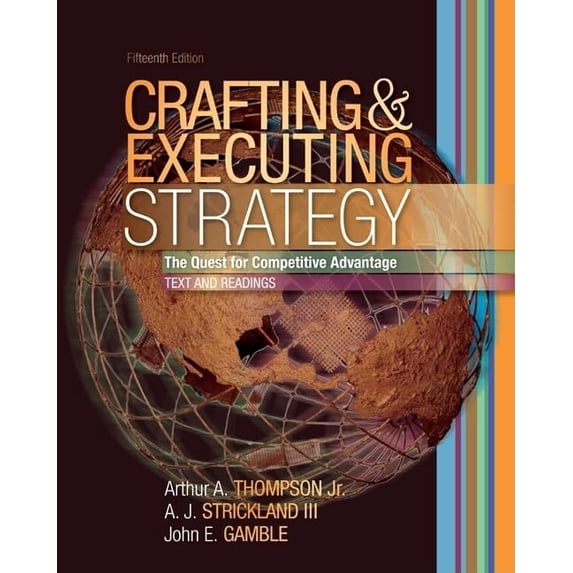 Pre-Owned Crafting and Executing Strategy: Text and Readings with OLC with Premium Content Card (STRATEGIC MANAGEMENT: CONCEPTS AND CASES) Paperback