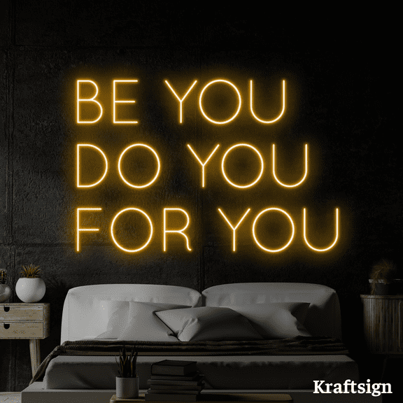 Craftnamesign Be You Do You For You Neon Sign, Bedroom Decor, Quotes Decor