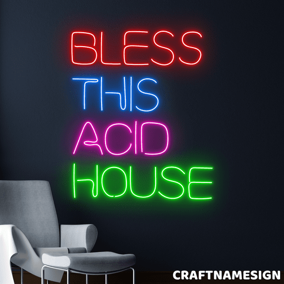 Craftnamesign Bless This Acid House Neon Sign, Living Room Led Light Wall Decor