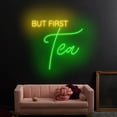 thumbnail image 1 of Craftnamesign But First Tea Neon Light, Tea Coffee Led Sign, Coffee Store Led Light Wall Sign, 1 of 5