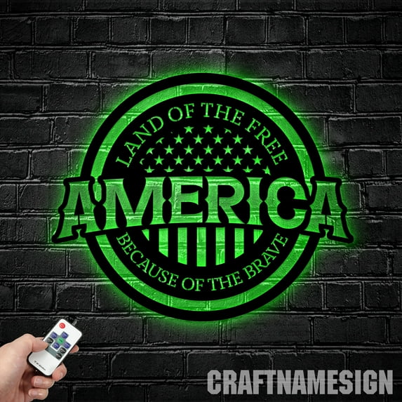 Craftnamesign Custom America Land Of The Free Because Of The Brave