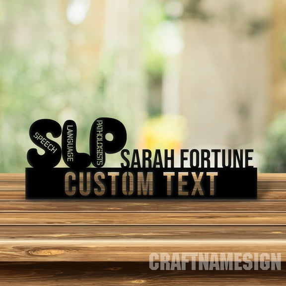 Craftnamesign Custom Wooden SLP Desk Name Plate, Speech Language Pathologist Metal Nameplate