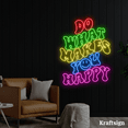 thumbnail image 1 of Craftnamesign Do What Makes You Happy Neon Sign, Motivation Quotes Decor, 1 of 4