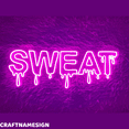 thumbnail image 1 of Craftnamesign Dripping Sweat Neon Sign, Sweat Led Light Wall Decor, Gym Wall Art, 1 of 4