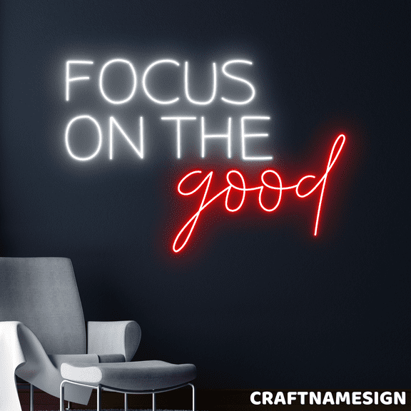 Craftnamesign Focus On The Good Neon Sign, Office Wall Art, Living Room Shop Decor