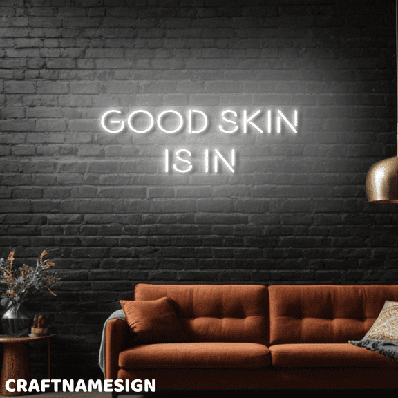 Craftnamesign Good Skin Is In Neon Sign, Cosmetic Wall Sign, Beauty Spa Wall Decor