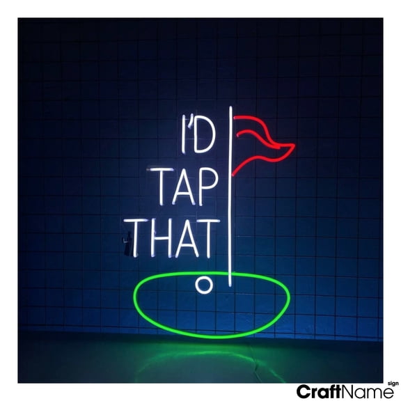 Craftnamesign I'd Tap That Neon Light Up Sign Wall Art For Golf Club Decoration