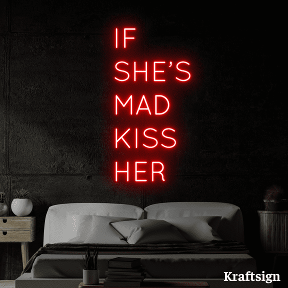 Craftnamesign If She's Mad Kiss Her Neon Sign, Quotes LED Sign, Room Decor