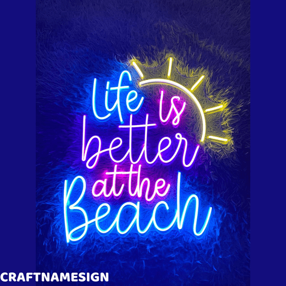 Craftnamesign Life Is Better At The Beach Neon Sign, Summer Party Decor, Summer Wall Decor