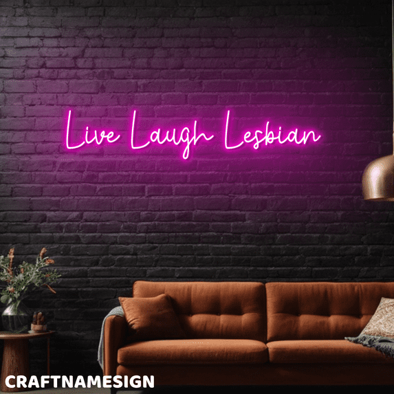 Craftnamesign Live Laugh Lesbian Neon Sign, LGBT Wall Sign, Bedroom Wall Decor