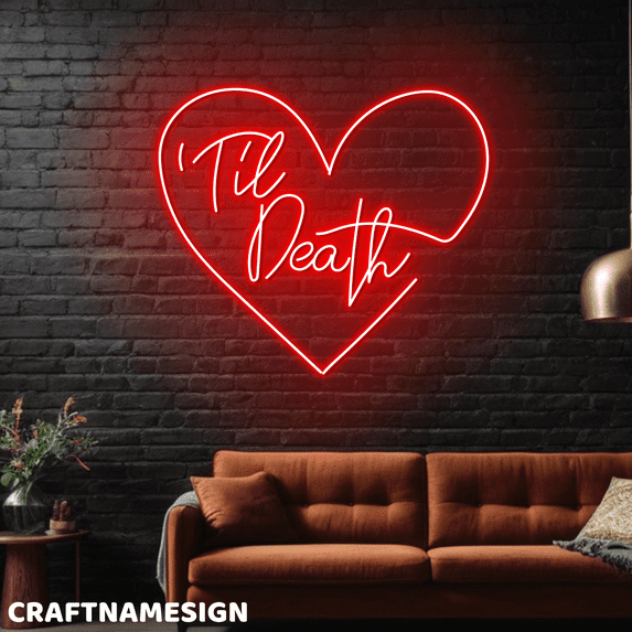 Craftnamesign Til Death Neon Light For Bedroom Wedding Party Wall Decor