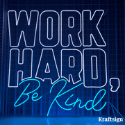 Craftnamesign Work Hard Be Kind Neon Sign, Motivation Quotes LED Sign