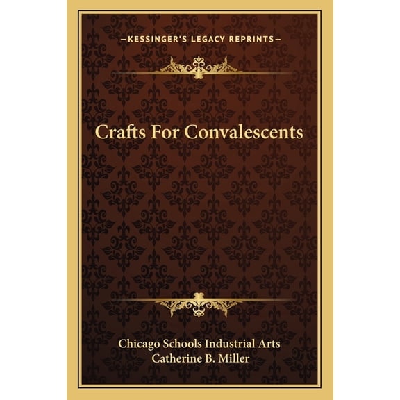 Crafts For Convalescents (Paperback)