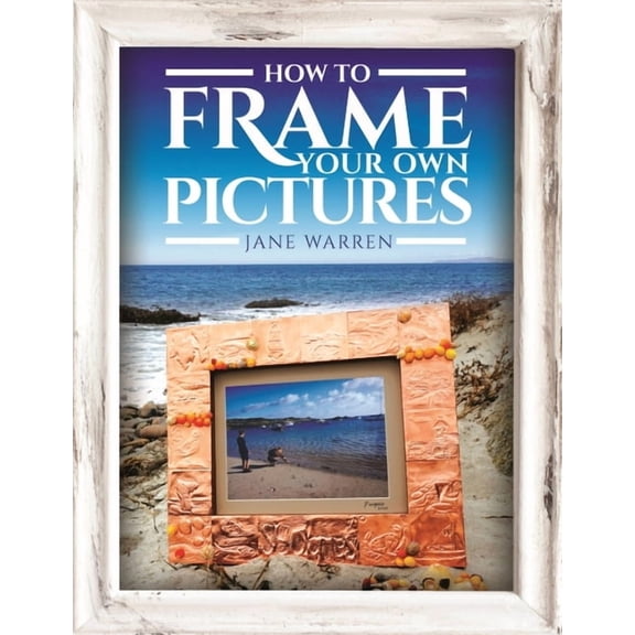 Crafts How to Frame Your Own Pictures, (Paperback)