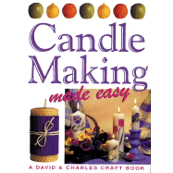 Pre-Owned Candle Making Made Easy (Crafts Made Easy) (Hardcover) 0715309757 9780715309759