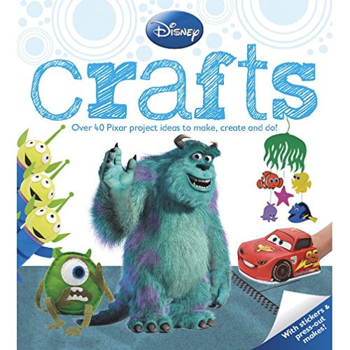 Crafts: Over 30 Pixar Project Ideas to Make and Create (Disney)