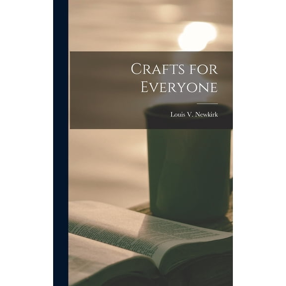 Crafts for Everyone, (Hardcover)