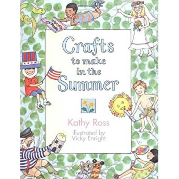 Pre-Owned Crafts to Make in the Summer, Paperback by Ross, Kathy; Enright, Vicky (ILT), ISBN 0761303340, ISBN-13 9780761303343