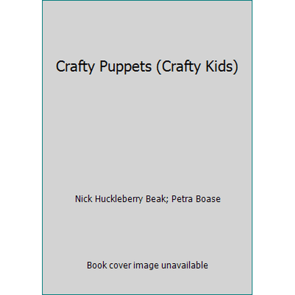 Pre-Owned Crafty Puppets (Hardcover) 0836824806 9780836824803