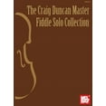 thumbnail image 1 of The Craig Duncan Master Fiddle Solo Collection, (Paperback), 1 of 1