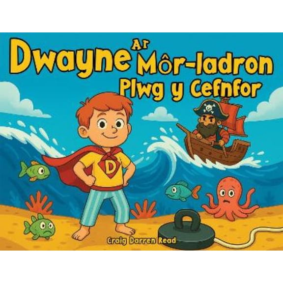 Craig Darren Read Dwayne a'r Mor-ladron Plwg y Cefnfor (Hardcover)