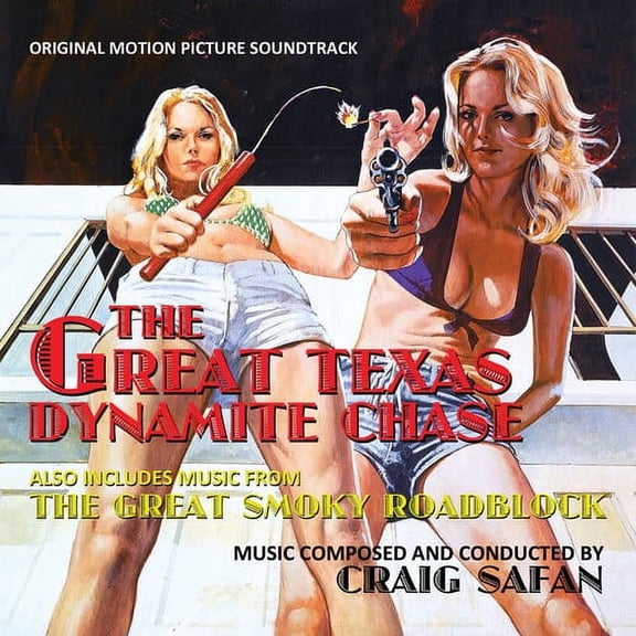 Craig Safan - The Great Texas Dynamite Chase (Original Motion Picture Soundtrack) - Music & Performance - CD
