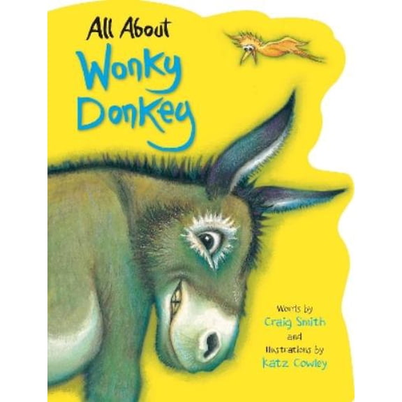 Craig Smith All About Wonky Donkey (Board Book)