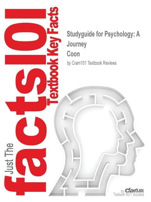 Studyguide for Psychology: A Journey by Coon, ISBN 9780534568726