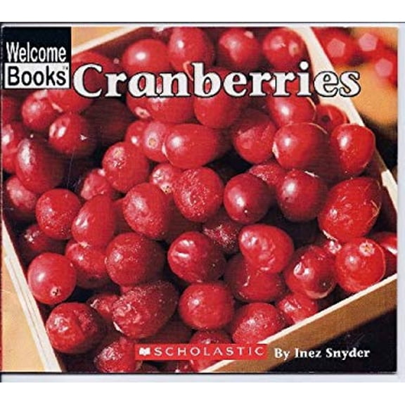 Pre-Owned Cranberries (Welcome Book) (Paperback) 0516255487 9780516255484