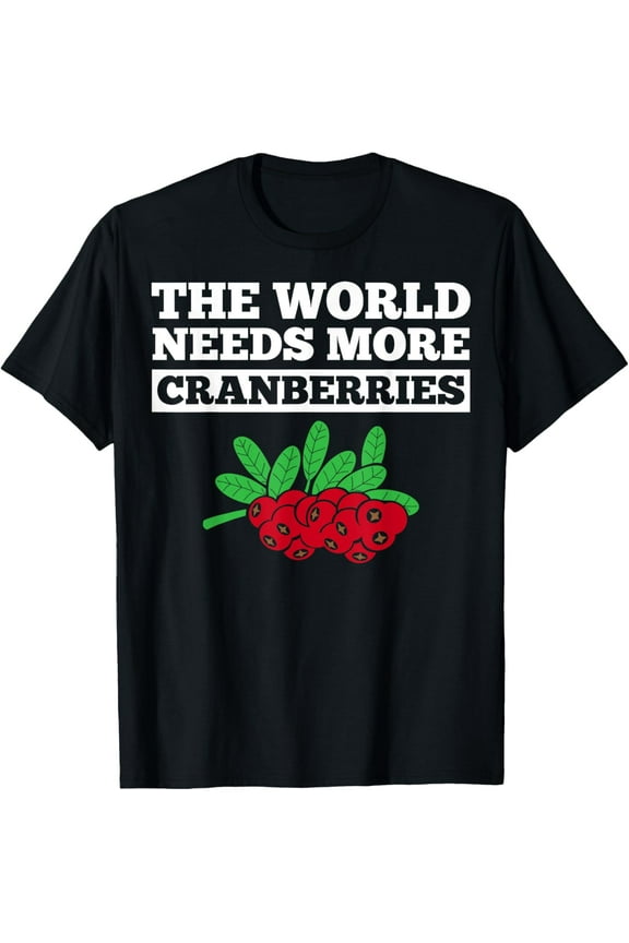 Cranberry Apparel - Funny Cute Cranberries Lover Design T-Shirt men and women can wear, black, white, gifts